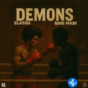 Zlatan – Demons Ft. Qing Madi