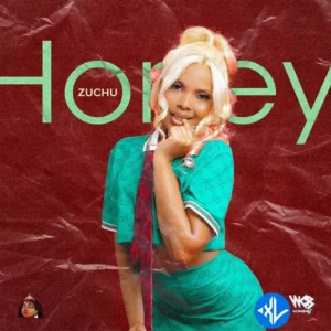 Zuchu – Honey