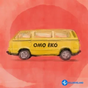 Adekunle Gold – Omo Eko