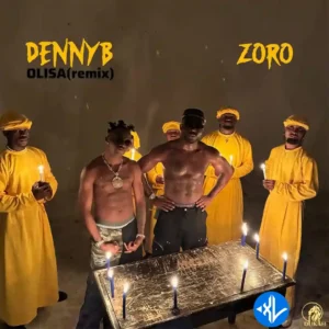 DennyB – OLISA ft. Zoro Swagbag