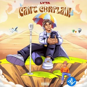 Lyta – Can’t Complain