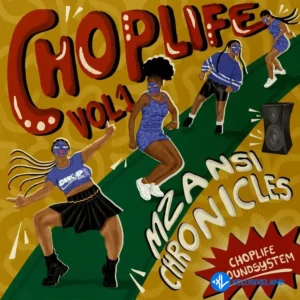 ChopLife SoundSystem – No Condom ft. Mr Eazi, 2woshort, Stompiiey, Bassie & Raspy