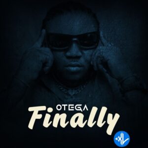 Otega – Finally