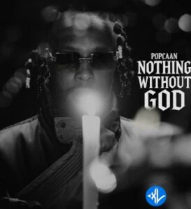 Popcaan – Nothing Without God Album