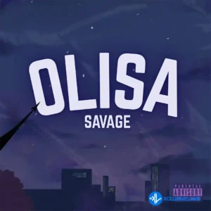 Savage – Olisa