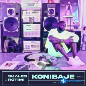 Skales – Konibaje (Remix) ft. Rotimi