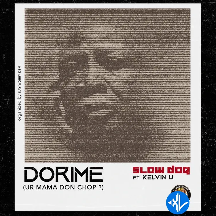 Slowdog – Dorime (Ur Mama Don Chop?) ft. Kelvin U Cover Art