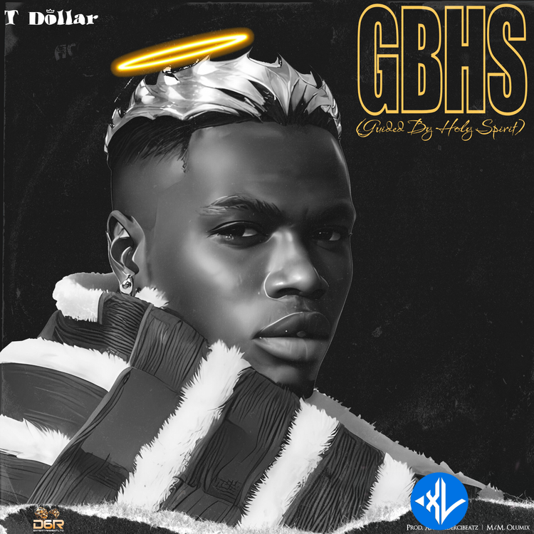 T Dollar – GBHS (Guided By Holy Spirit) Cover Art