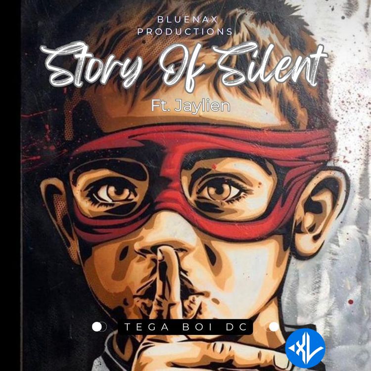 Tega Boi Dc – Story Of Silent ft. Jaylien Cover Art
