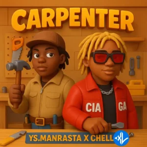 Ys.manrasta – Carpenter ft. Chella