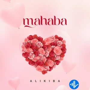 Alikiba – Mahaba