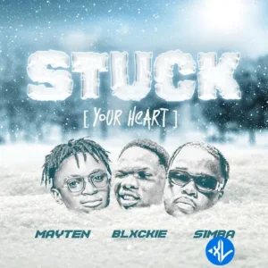 Blxckie – Stuck (Your Heart) ft. Mayten & S1mba