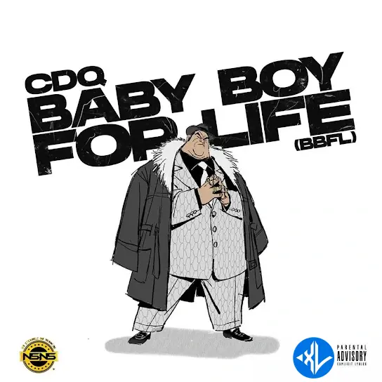 CDQ – Baby Boy For Life (BBFL) Cover Art