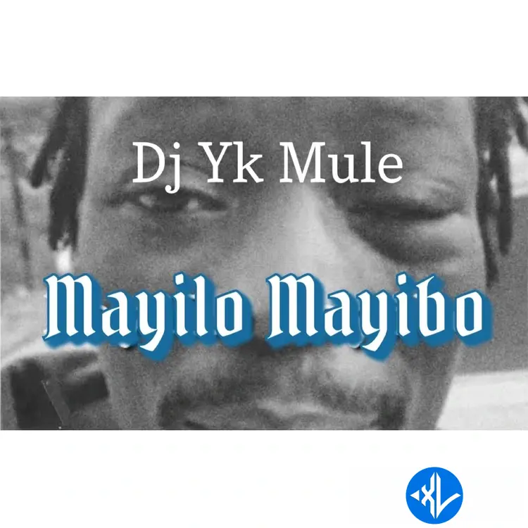 Dj Yk Mule – Mayilo Mayibo Cover Art