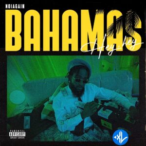Bahamas (Hey Hey) MP3 Download